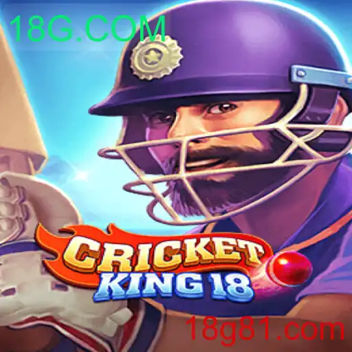 CricketKing18: Um Mergulho no Excitante Mundo do 18G.COM