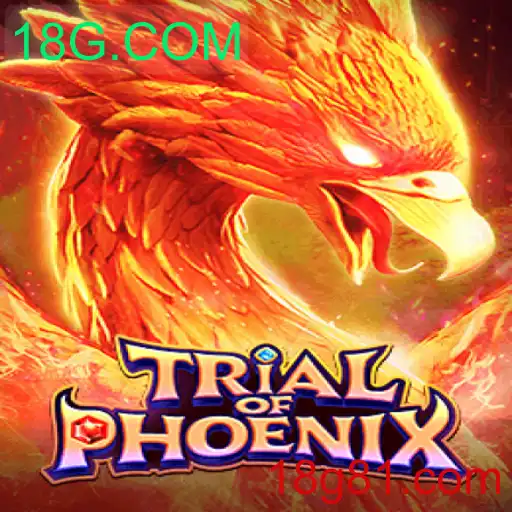TrialofPhoenix: Tudo o Que Você Precisa Saber Sobre o Fascinante Jogo da 18G.COM