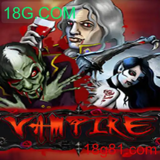 Descubra o Fascinante Jogo 'Vampire' no 18G.COM